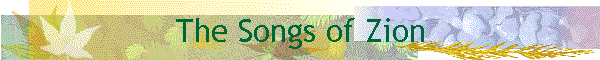 The Songs of Zion